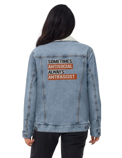 Sometimes Antisocial Always Antifascist Denim Sherpa Jacket