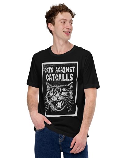 Cats Against Catcalls Unisex T-shirt