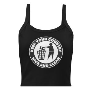 Keep Your Country Nice and Clean Women’s Micro-rib Tank Top (Vest)