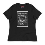 Cats Against Catcalls Women's Relaxed T-Shirt