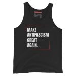 Make Antifascism Great Again Unisex Tank Top Vest