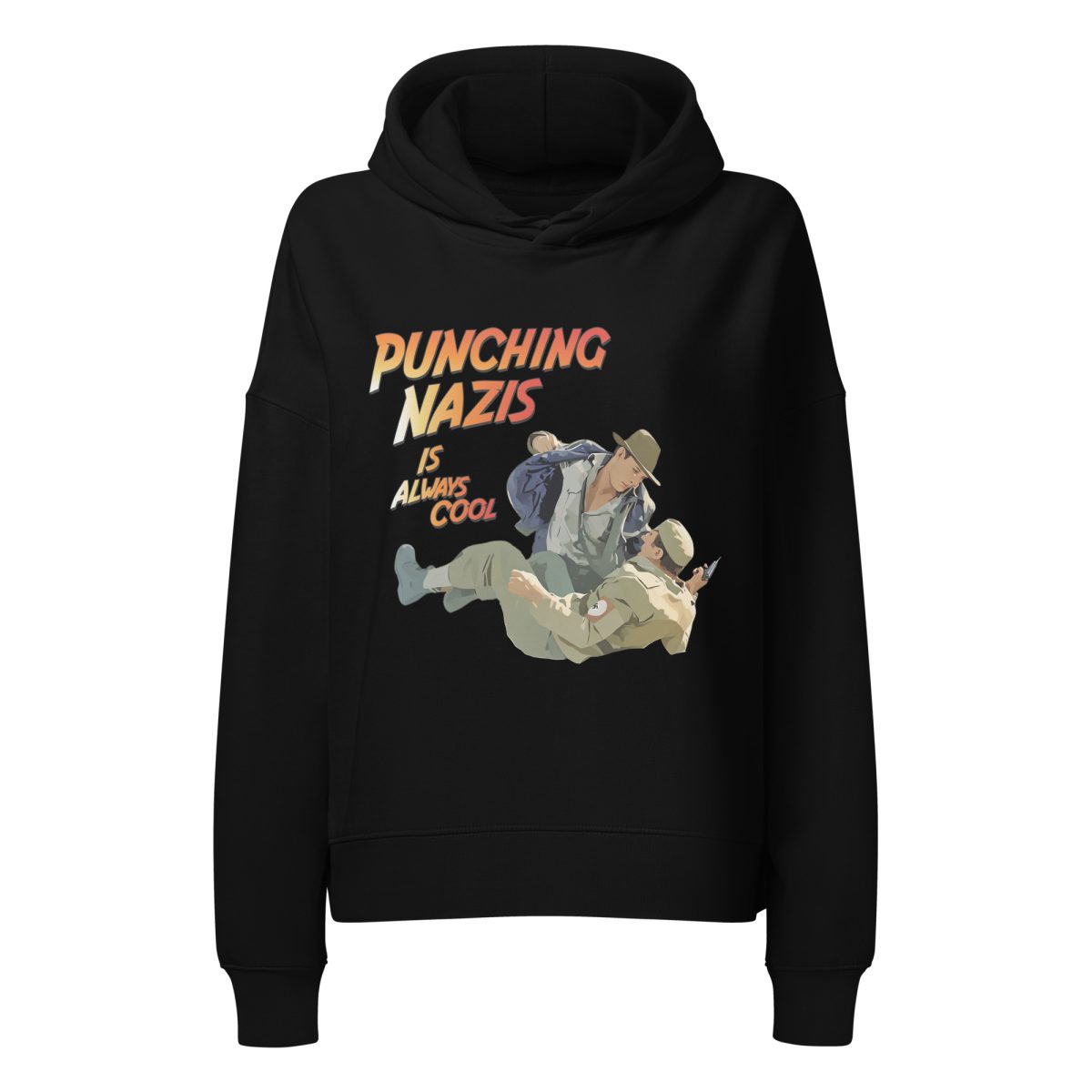 Punching Nazis Is Always Cool Women’s Organic Hoodie