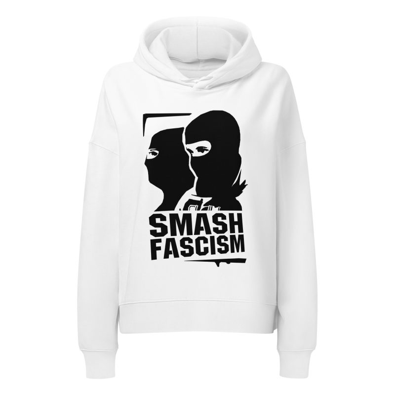 Smash Fascism Women’s Organic Hoodie