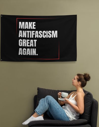 Make Antifascism Great Again Flag
