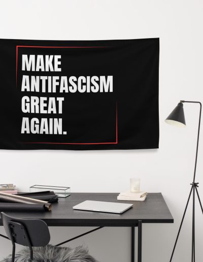 Make Antifascism Great Again Flag