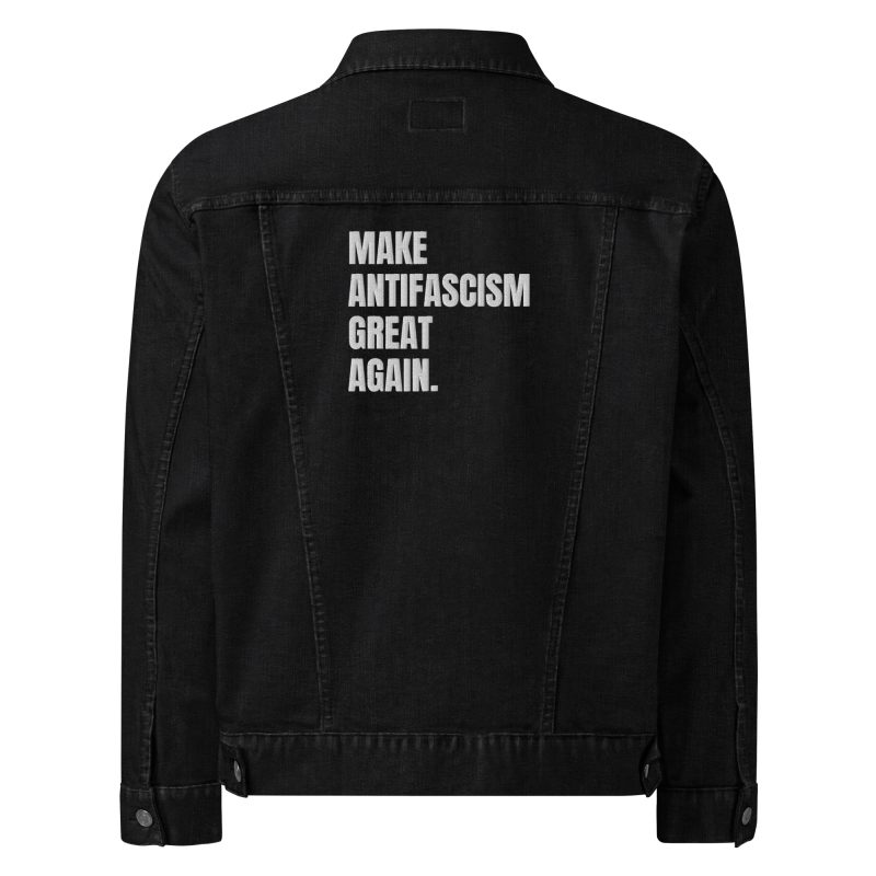 Make Antifascism Great Again Unisex Denim Jacket