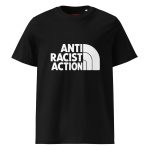 Antiracist Action Unisex Organic T-shirt