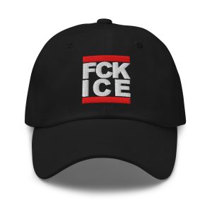 FCK ICE Dad Hat