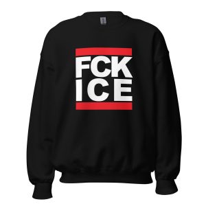 FCK ICE Unisex Sweatshirt
