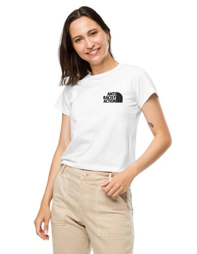 Antiracist Action Women’s High-waisted T-shirt