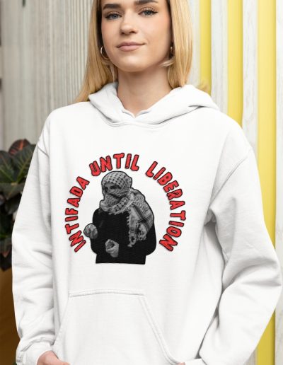 Intifada Until Liberation Unisex Hoodie