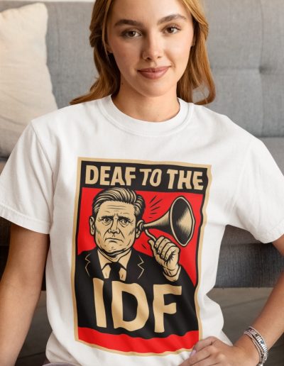 Keir Starmer Deaf To The IDF Unisex T-Shirt