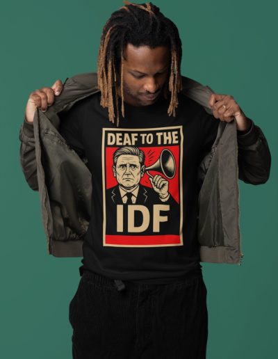 Keir Starmer Deaf To The IDF Unisex T-Shirt