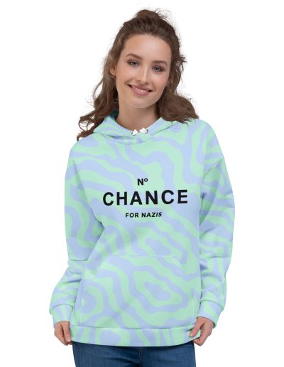 No Chance for Nazis Unisex Recycled Hoodie