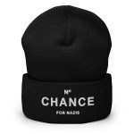 No Chance for Nazis Cuffed Beanie