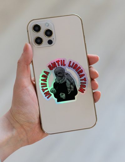 Intifada Until Liberation Holographic Stickers