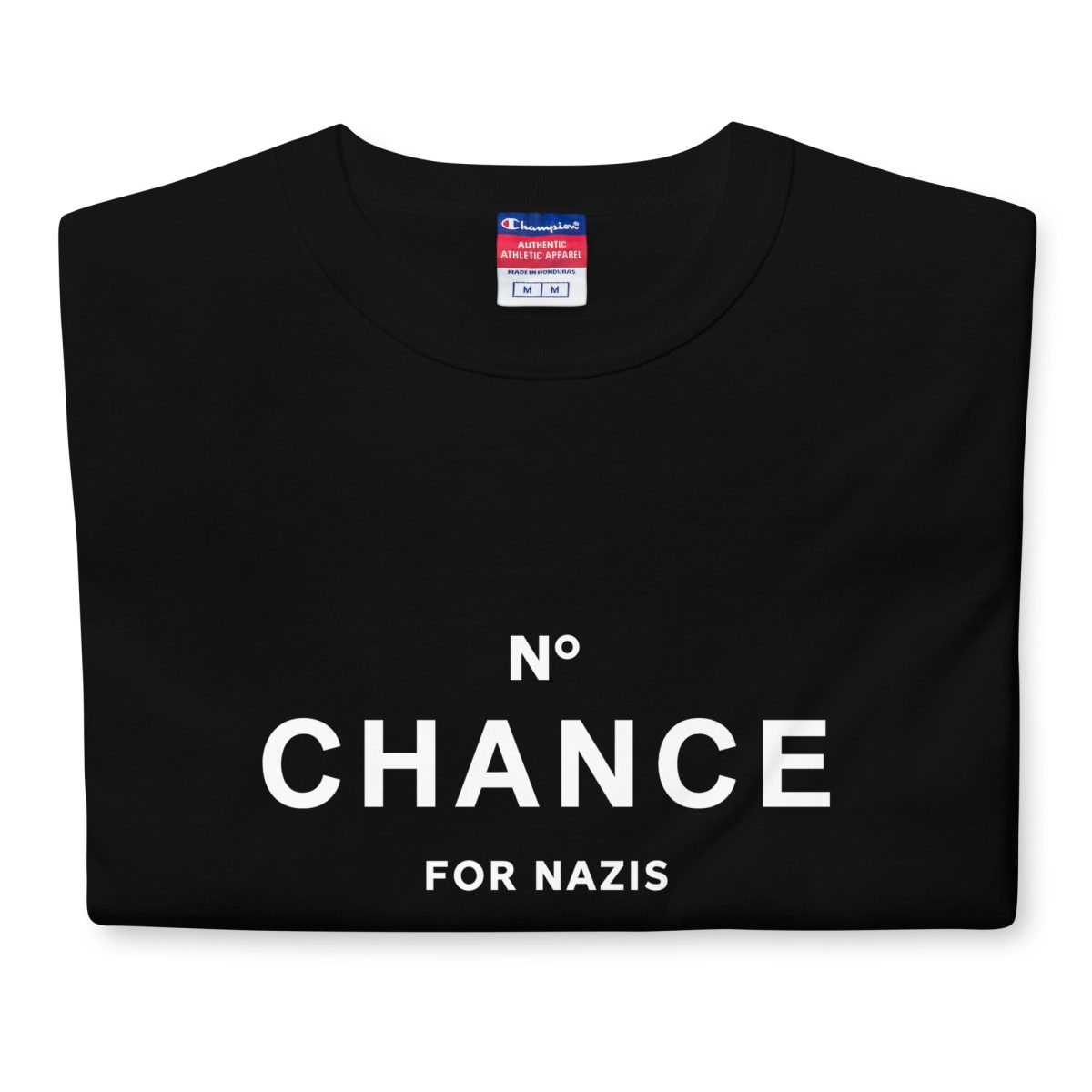 No Chance for Nazis Men's Champion T-Shirt