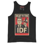 Keir Starmer Deaf To The IDF Unisex Tank Top Vest