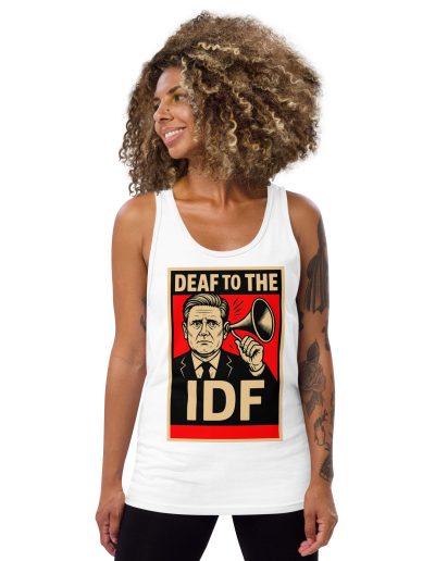 Keir Starmer Deaf To The IDF Unisex Tank Top Vest