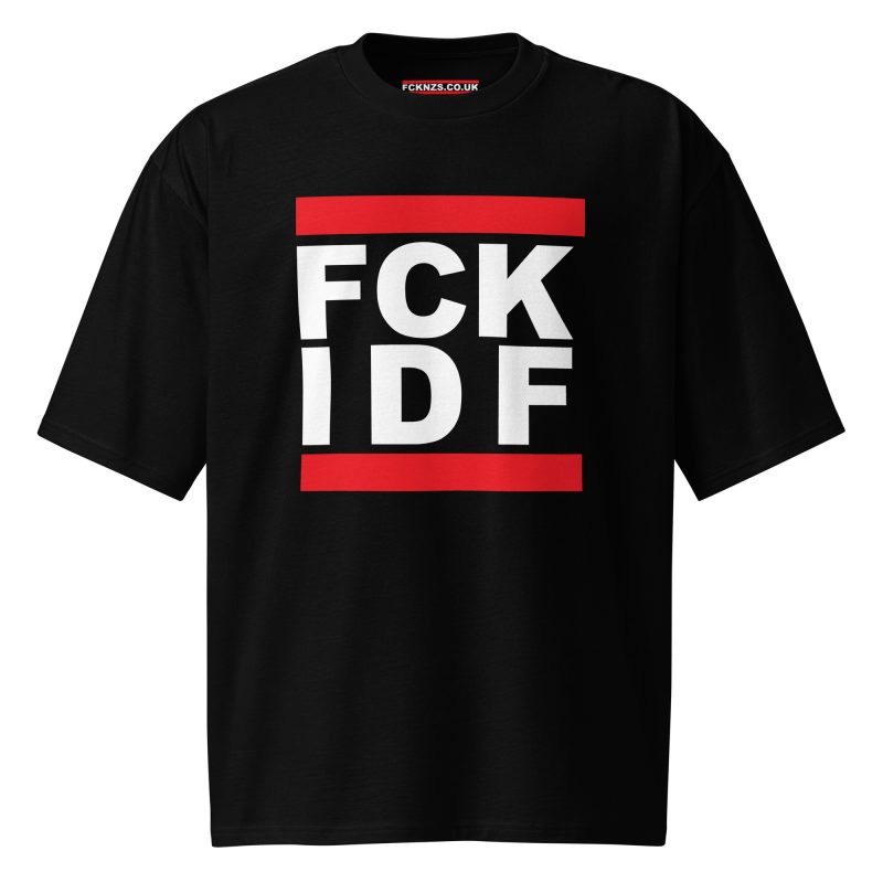 FCK IDF Oversized T-shirt