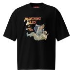 Punching Nazis Is Always Cool Oversized T-shirt