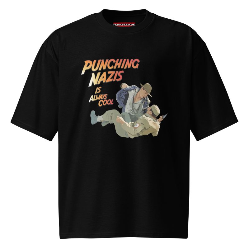 Punching Nazis Is Always Cool Oversized T-shirt
