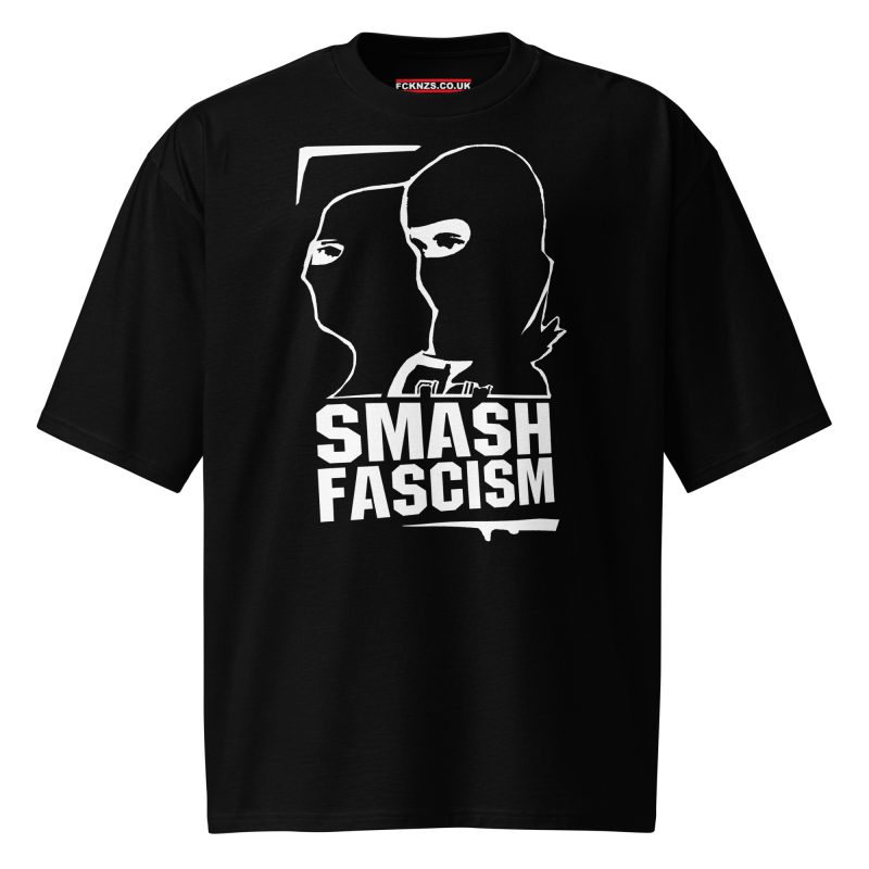 Smash Fascism Oversized T-shirt