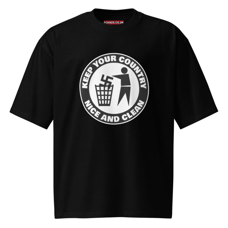 Keep Your Country Nice and Clean Oversized T-shirt