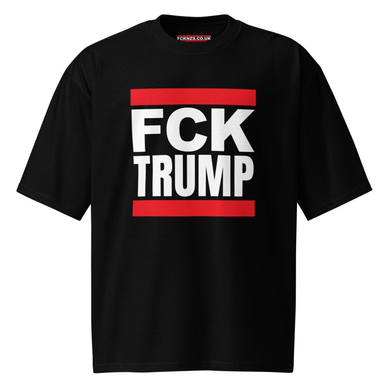 FCK TRUMP Oversized T-shirt