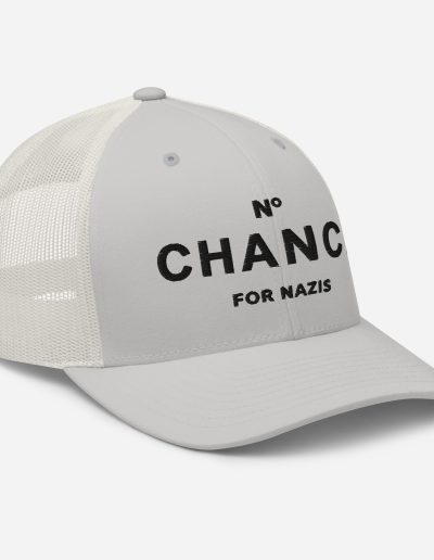 No Chance for Nazis Trucker Cap