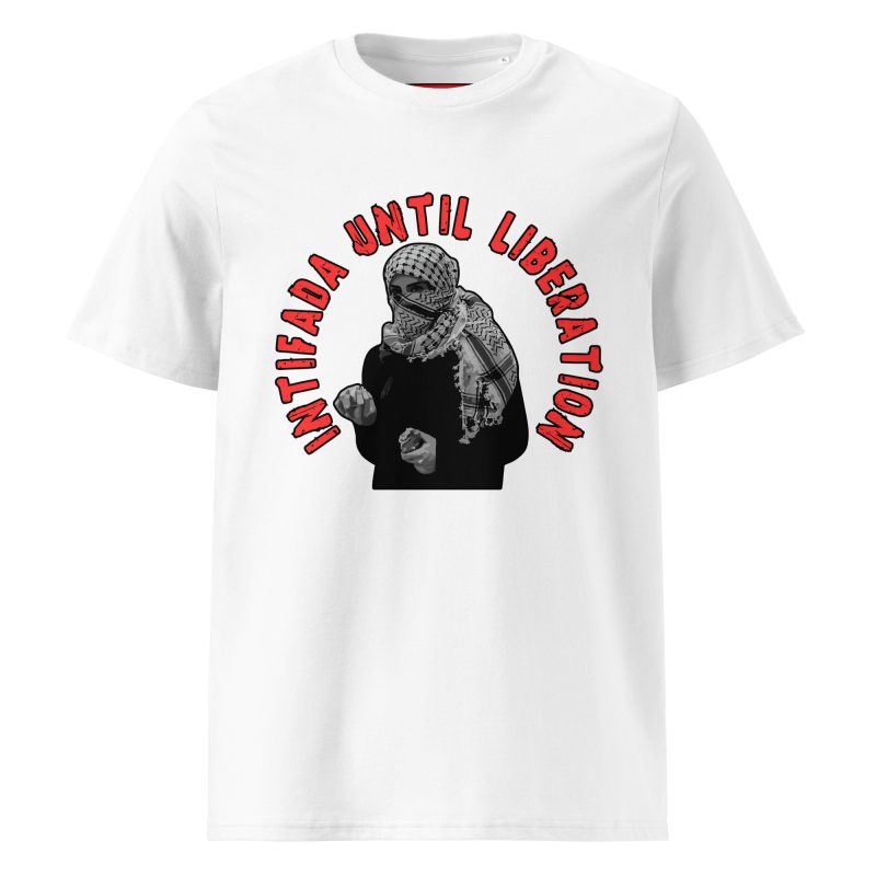 Intifada Until Liberation Unisex Organic T-shirt