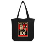 Keir Starmer Deaf To The IDF Organic Tote Bag