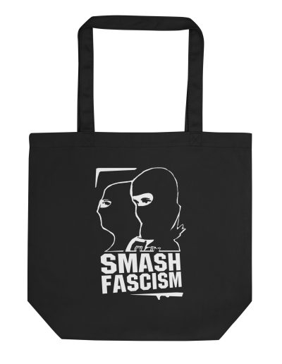 Smash Fascism Organic Tote Bag
