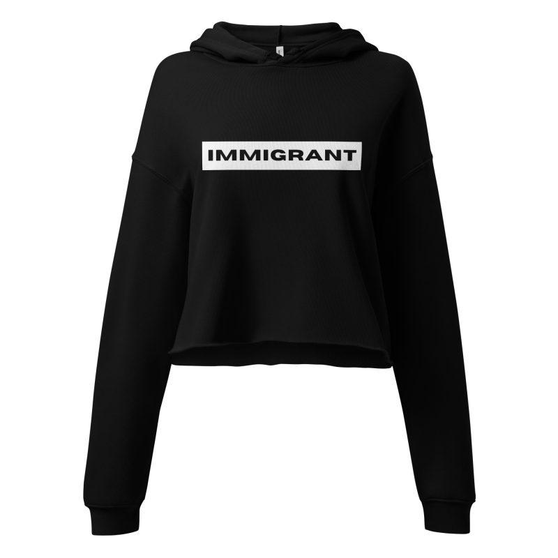 IMMIGRANT Crop Hoodie